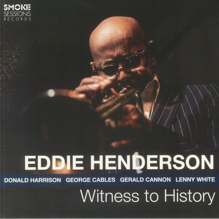 Eddie Henderson Witness To History