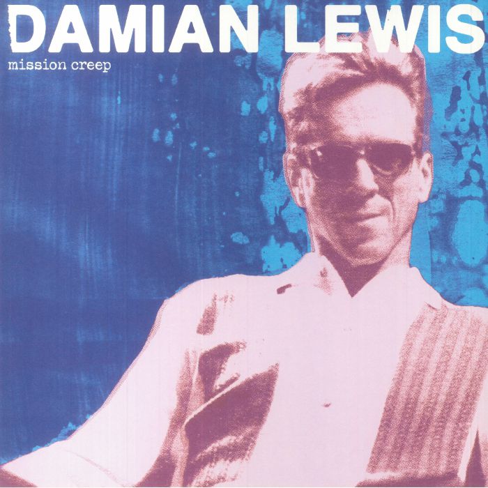 Damian Lewis Mission Creep