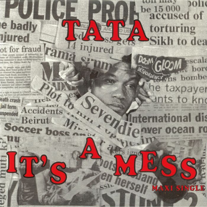 Tata Its A Mess