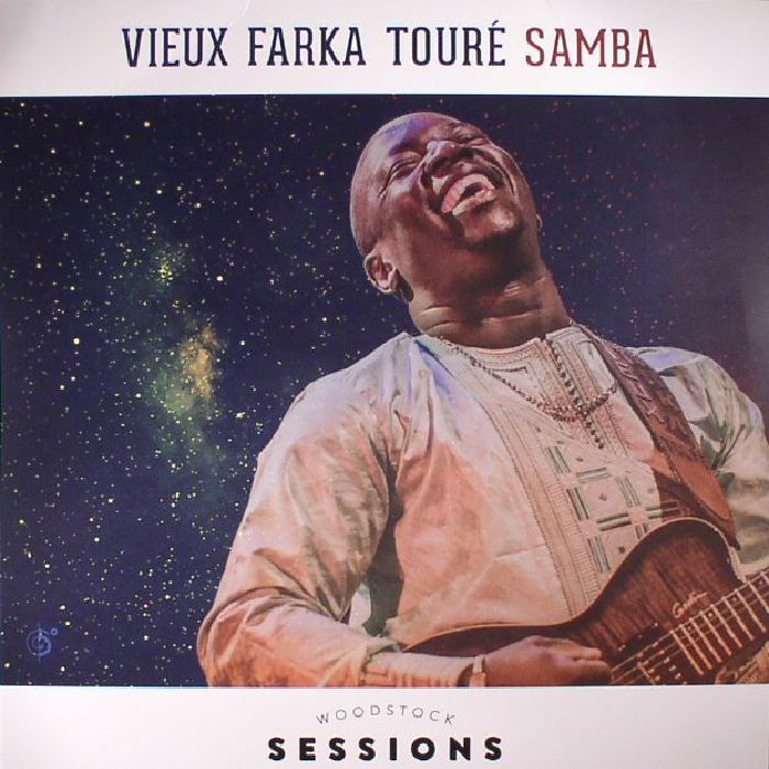 Vieux Farka Toure Woodstock Sessions Vol 8: Samba