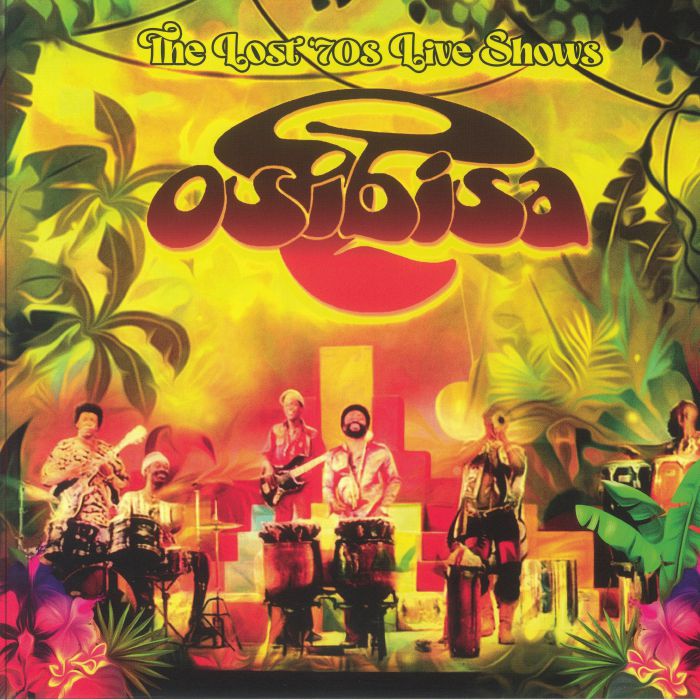 Osibisa The Lost 70s Live Shows