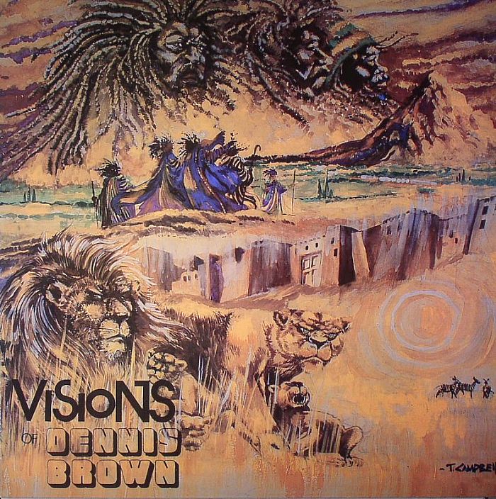 Dennis Brown Visions Of Dennis Brown (reissue)