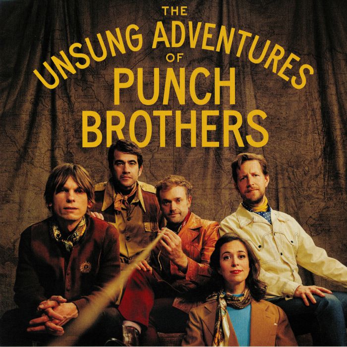 Punch Brothers – The Unsung Adventures Of Punch Brothers vinyl cover