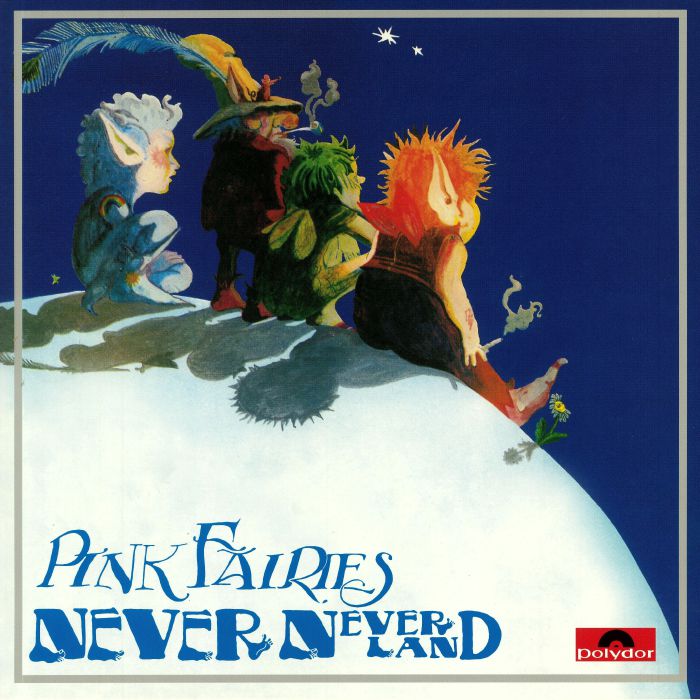 Pink Fairies – Never Never Land (50th Anniversary Edition) vinyl cover