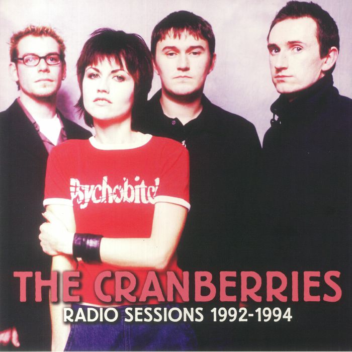 The Cranberries Radio Sessions 1992 1994