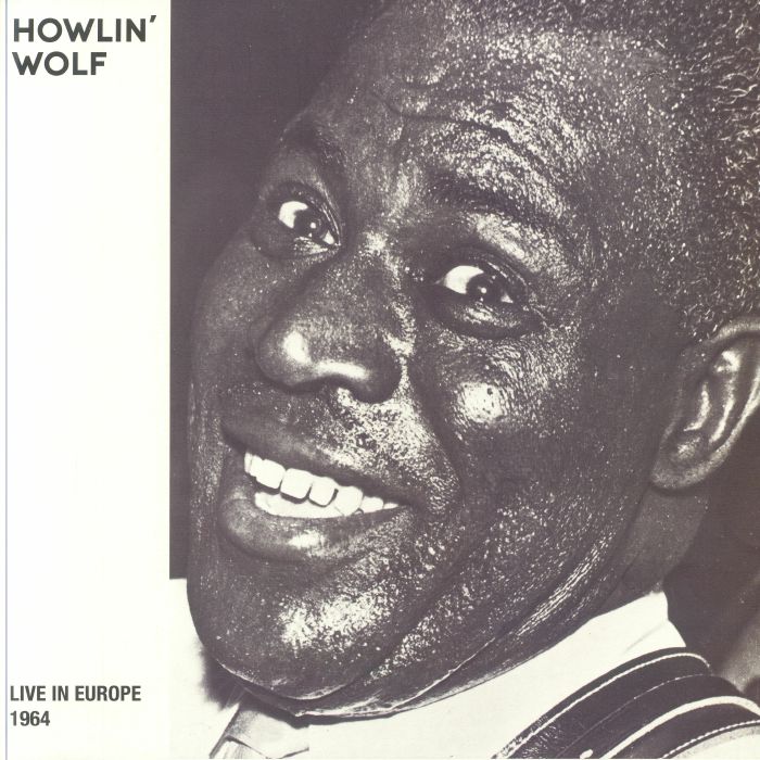 Howlin Wolf Live In Europe 1964 (Record Store Day RSD 2024)
