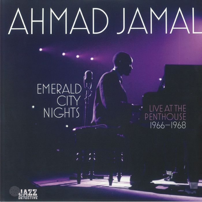 Ahmad Jamal Emerald City Nights: Live At The Penthouse 1965 1966 Vol 3