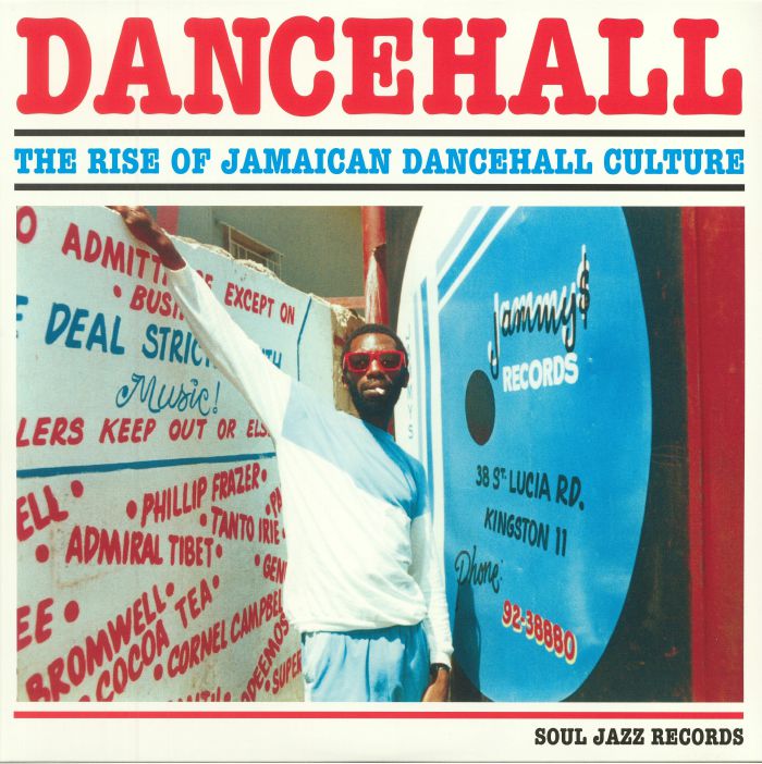 Various Artists Dancehall: The Rise Of Jamaican Dancehall Culture (2017 Edition)