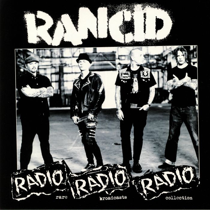 Rancid Radio Radio Radio: Rare Broadcast Collection