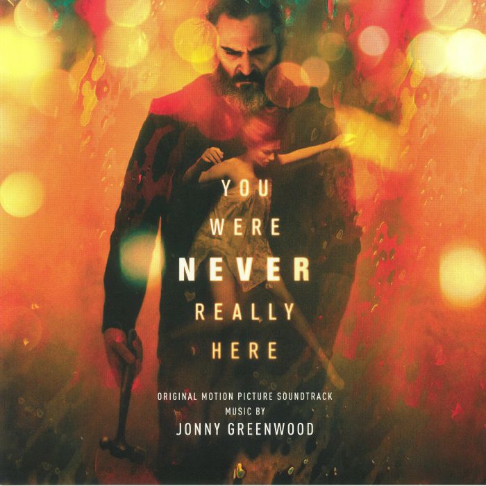 Jonny Greenwood – You Were Never Really Here (Soundtrack) vinyl cover