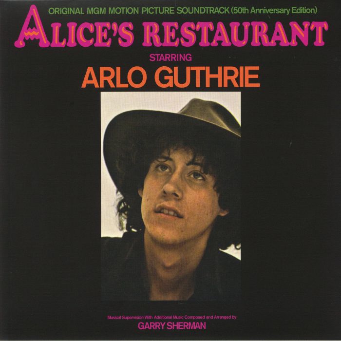 Arlo Guthrie | Garry Sherman Alices Restaurant (Soundtrack) (50th Anniversary Edition)