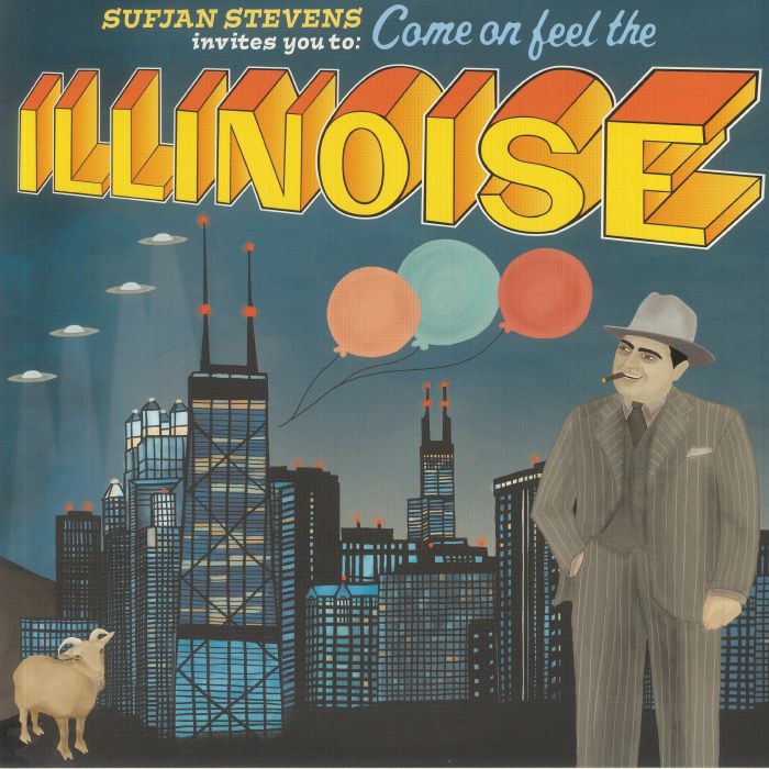 Sufjan Stevens – Come On Feel The Illinoise vinyl cover