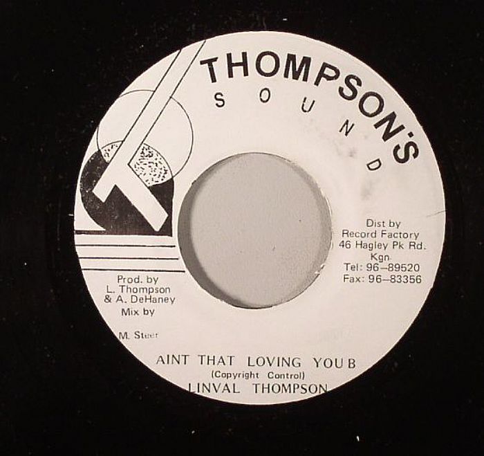 Linval Thompson | Thompson Sound Aint That Loving You