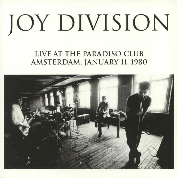 Joy Division Live At The Paradiso Club Amsterdam 1980