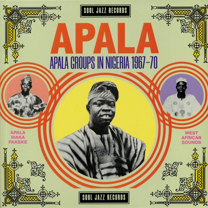 Various Artists APALA: Apala Groups In Nigeria 1967 70