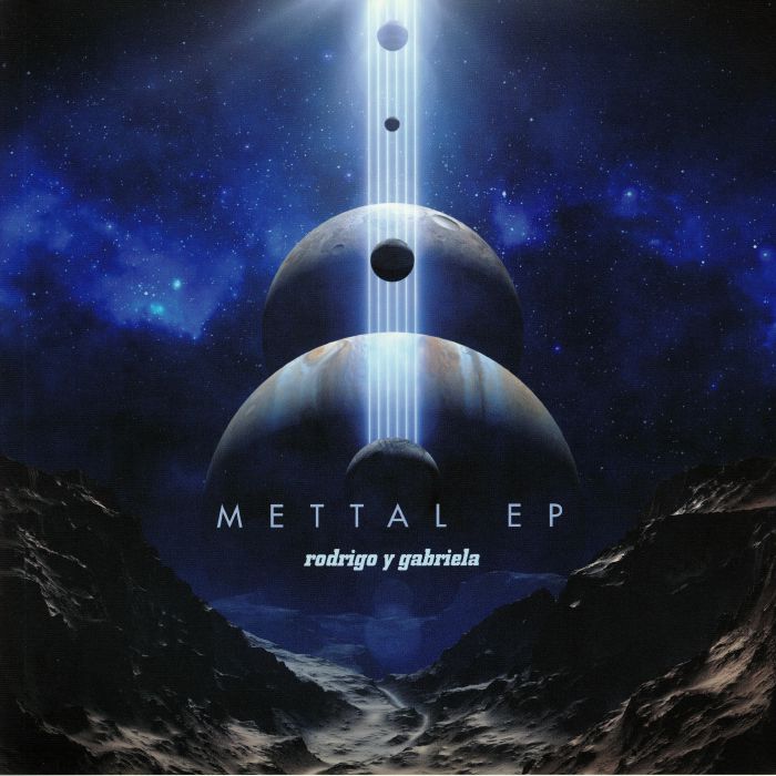 Rodrigo Y Gabriela – Mettal EP vinyl cover