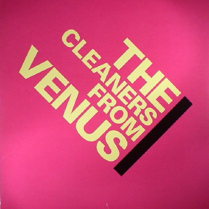 The Cleaners From Venus Youve Never Had It So Good: The Best Of (Record Store Day 2017)