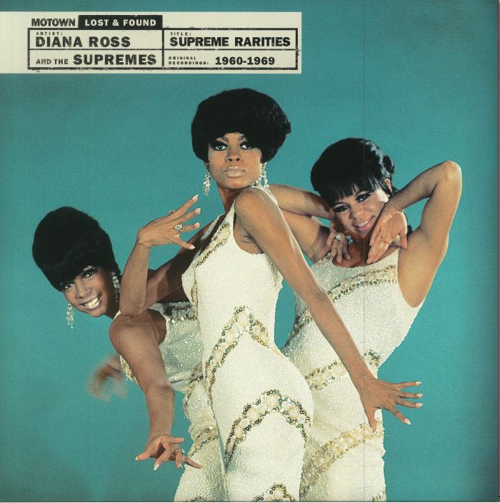 Diana Ross and The Supremes Supreme Rarities: Motown Lost and Found 1960 1969