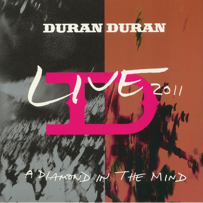 Duran Duran A Diamond In The Mind: Live 2011