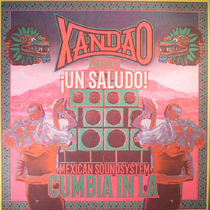 Xandao Un Saludo! Mexican Soundsystem Cumbia In LA