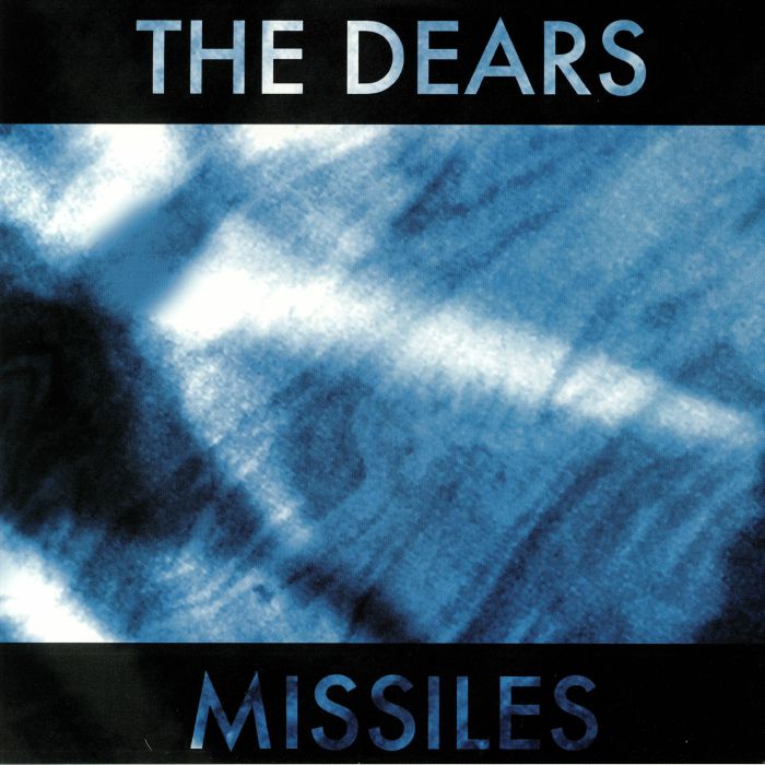The Dears Missiles (10th Anniversary Edition)