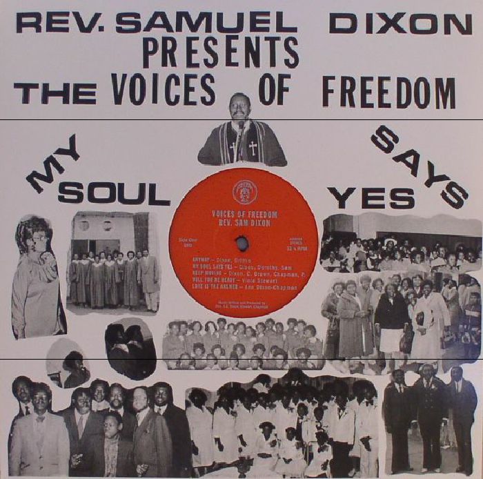 Reverend Sam Dixon My Soul Says Yes