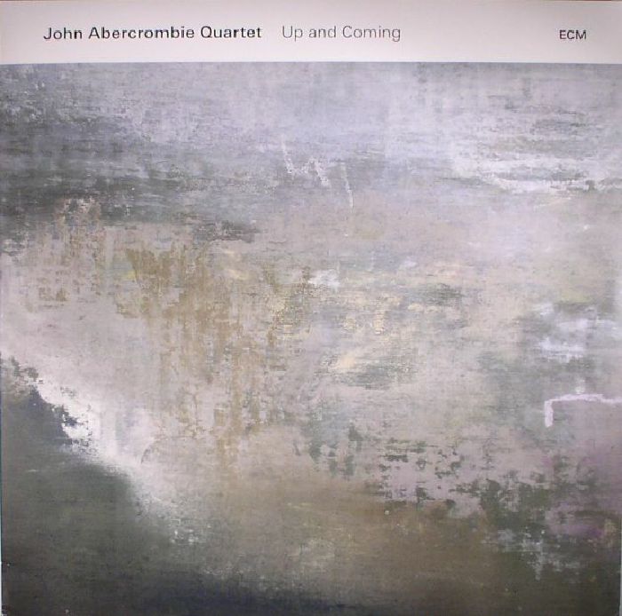 John Abercrombie Quartet Up and Coming