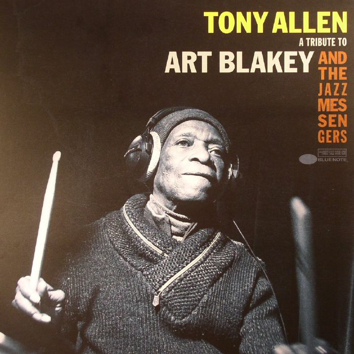 Tony Allen A Tribute To Art Blakey and The Jazz Messengers