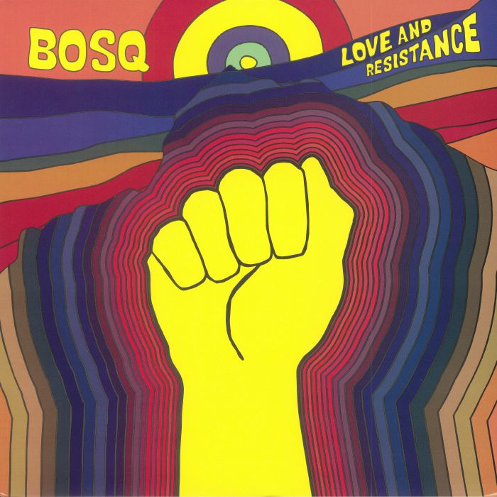 Bosq Love and Resistance