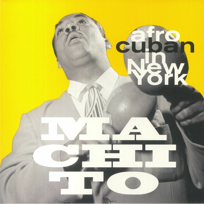 Machito Afro Cuban In New York