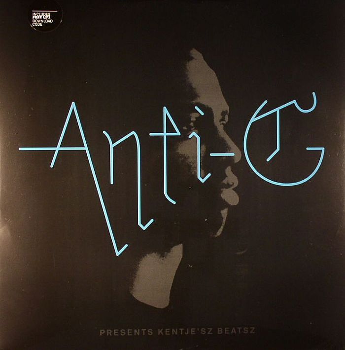 Anti G Anti G Presents Kentje'sz Beatsz