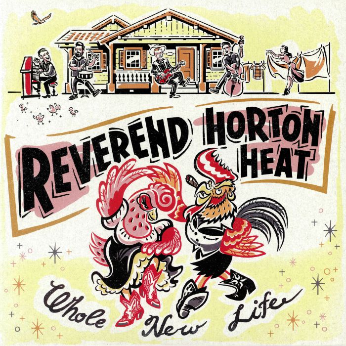 Reverend Horton Heat Whole New Life