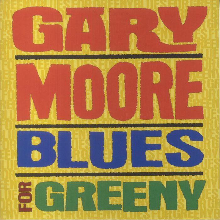 Gary Moore Blues For Greeny