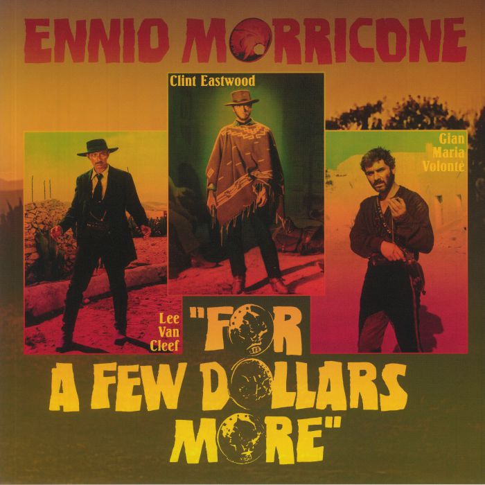 Ennio Morricone For A Few Dollars More (Soundtrack)