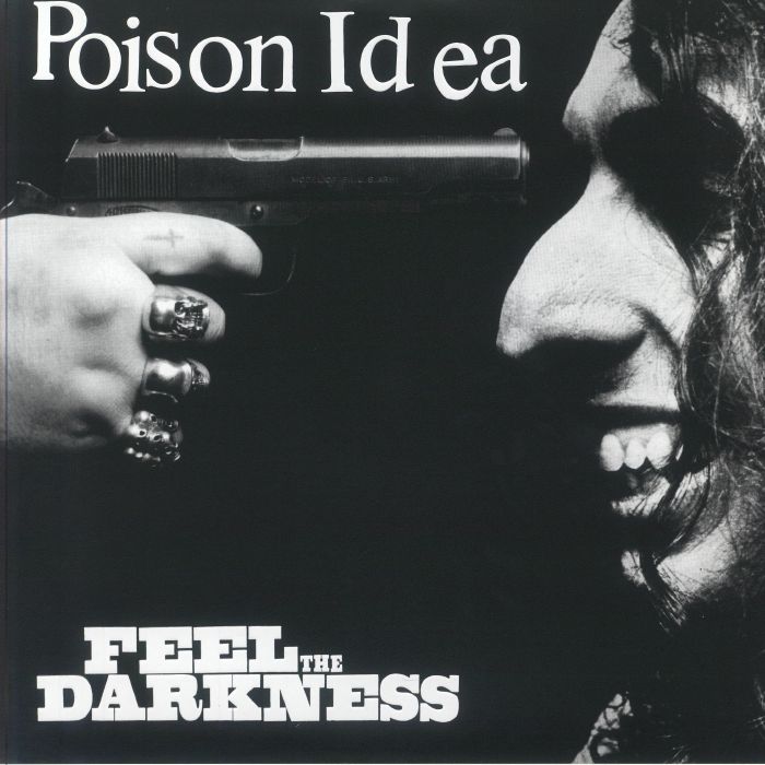 Poison Idea Feel The Darkness