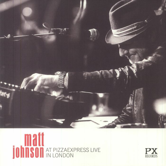 Matt Johnson At Pizzaexpress Live: In London