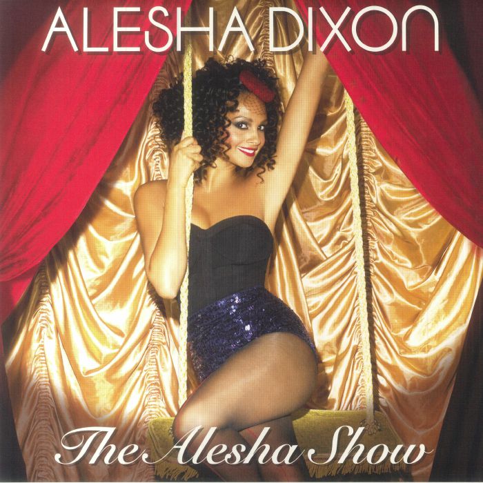 Alesha Dixon The Alesha Show (15th Anniversary Edition)
