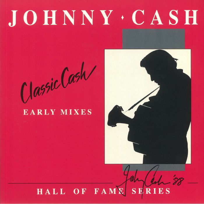 Johnny Cash Classic Cash: Early Mixes (Hall Of Fame Series) (Record Store Day 2020)
