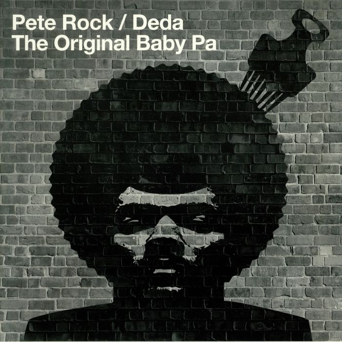 Pete Rock | Deda The Original Baby Pa