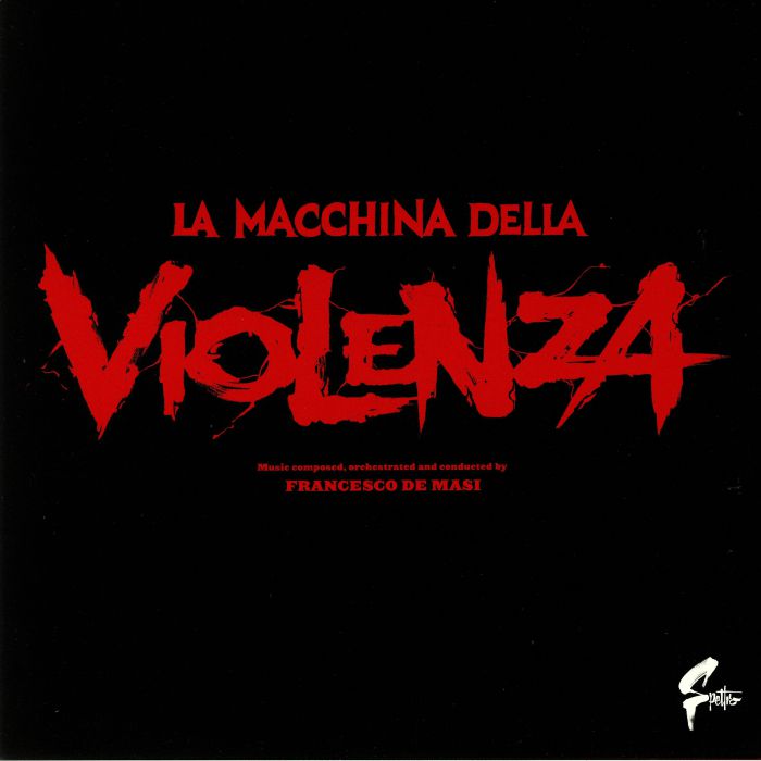 Francesco De Masi La Macchina Della Violenza: The Big Game (Soundtrack)