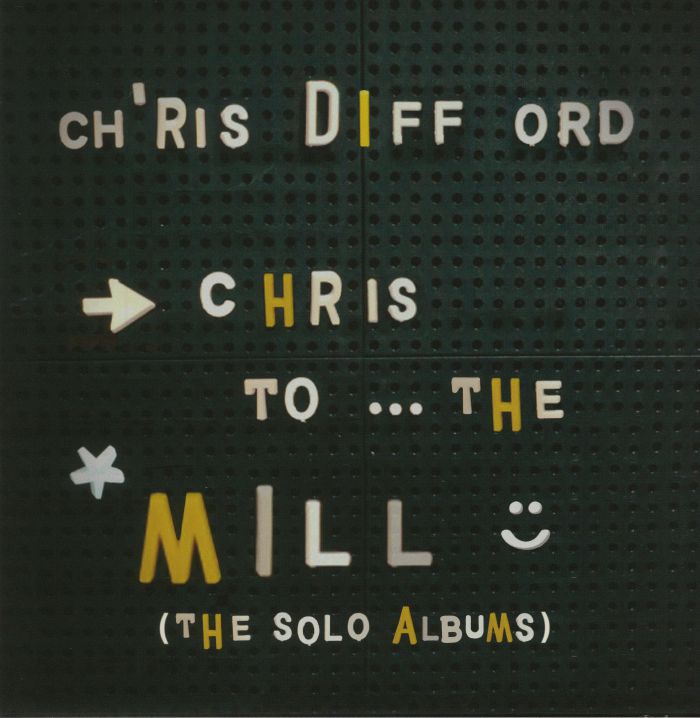 Chris Difford Chris To The Mill: The Solo Albums