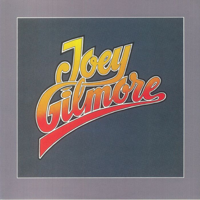Joey Gilmore – Joey Gilmore vinyl cover