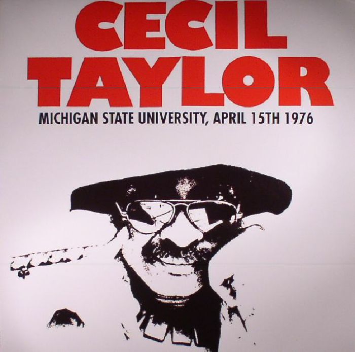 Cecil Taylor Michigan State University April 15th 1976