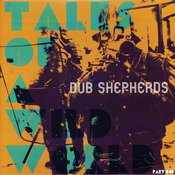 Dub Shepherds | Jahno Tales Of A Wild World