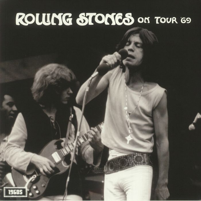 The Rolling Stones Let The Airwaves Flow Volume 8: London and Detroit On Tour 69