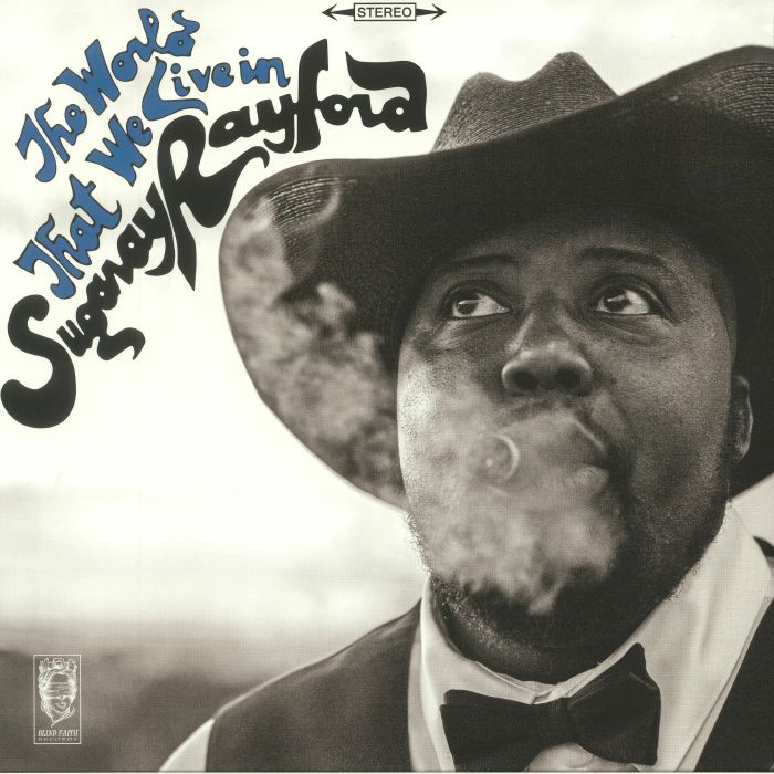 Sugaray Rayford The World That We Live In