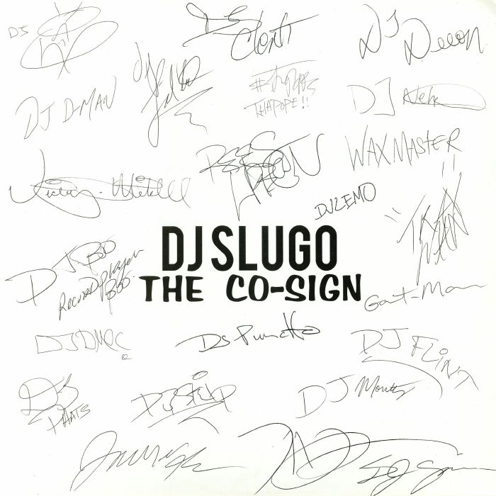 DJ Slugo The Co Sign