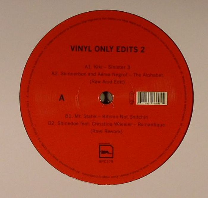 Kiki | Skinnerbox | Aerea Negrot | Mr Statik | Shinedoe BPC Vinyl Only Edits 2