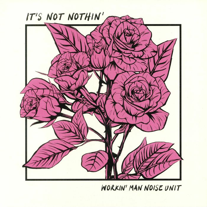 Workin Man Noise Unit Vinyl