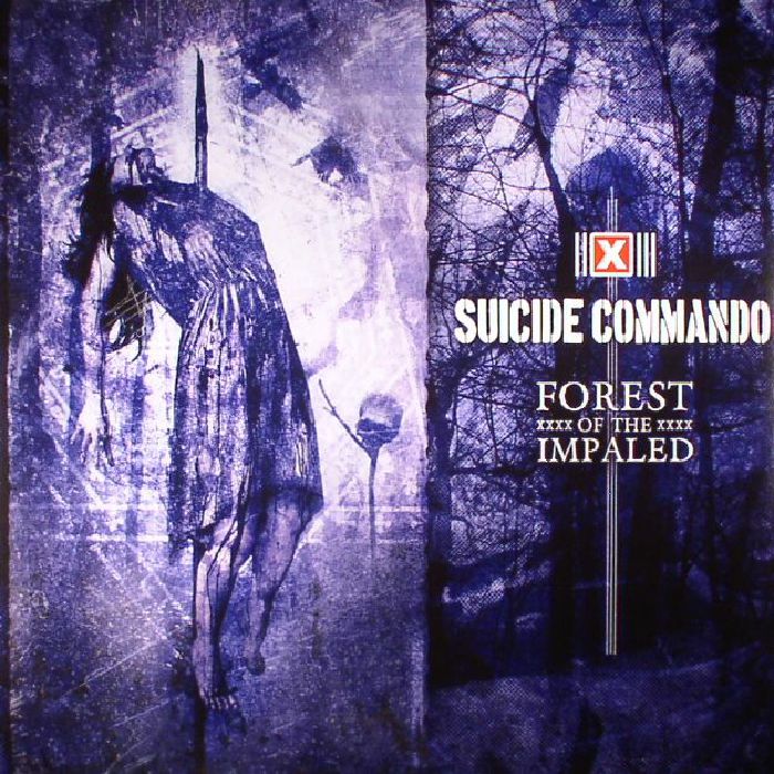 Suicide Commando Forest Of The Impaled